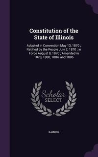 Produktbild: Constitution of the State of Illinois