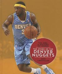 Produktbild: The Story of the Denver Nuggets