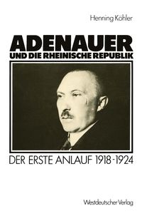 Produktbild: Adenauer und die rheinische Republik