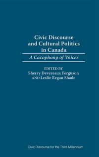 Produktbild: Civic Discourse and Cultural Politics in Canada