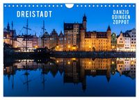 Produktbild: Dreistadt - Danzig, Gdingen, Zoppot (Wandkalender 2027 DIN A4 quer), CALVENDO Monatskalender