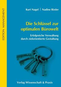 Produktbild: Die Schl&uuml;ssel zur optimalen B&uuml;rowelt.