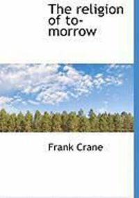 Produktbild: The Religion of To-Morrow