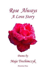 Produktbild: Rose Always - A Love Story