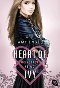 Produktbild: Engel, A: Heart Of Ivy - Geliebter Feind