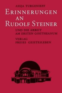 Produktbild: Erinnerungen an Rudolf Steiner und die Arbeit am ersten Goetheanum