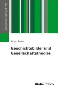Produktbild: Geschichtsbilder und Gesellschaftstheorie
