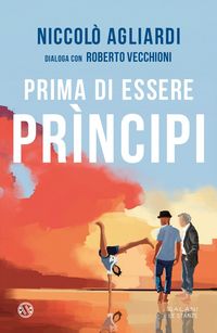 Produktbild: Prima di essere principi