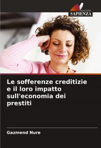 Produktbild: Le sofferenze creditizie e il loro impatto sull'economia dei prestiti