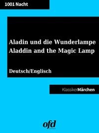 Produktbild: Aladin und die Wunderlampe - Aladdin and the Magic Lamp (Klassiker der ofd edition)