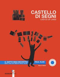 Produktbild: Castello di segni. Il gatto Mao incontra Paul Klee. Ediz. italiana e inglese