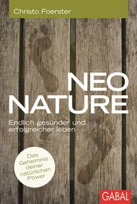 Bild vom Artikel Neo Nature vom Autor Christo Foerster