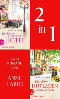 Produktbild: Das kleine Altstadthotel & Der kleine Hutladen zum Gl&uuml;ck