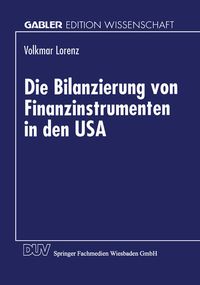 Bild vom Artikel Die Bilanzierung von Finanzinstrumenten in den USA vom Autor Volkmar Lorenz