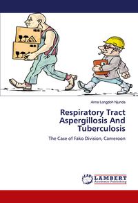 Produktbild: Respiratory Tract Aspergillosis And Tuberculosis