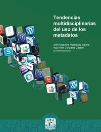 Produktbild: Tendencias multidisciplinarias del uso de los metadatos