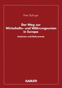 Produktbild: Der Weg zur Wirtschafts- und W&auml;hrungsunion in Europa