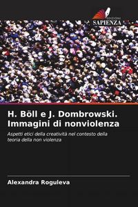 Produktbild: H. B&ouml;ll e J. Dombrowski. Immagini di nonviolenza