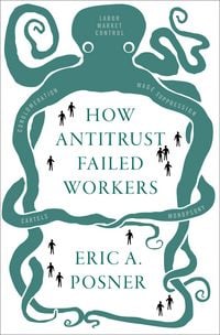 Produktbild: How Antitrust Failed Workers
