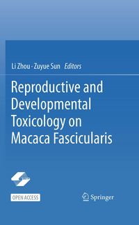 Produktbild: Reproductive and Developmental Toxicology on Macaca Fascicularis
