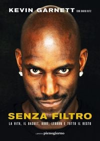 Produktbild: Senza filtro. La vita, il basket, Kobe, LeBron e tutto il resto