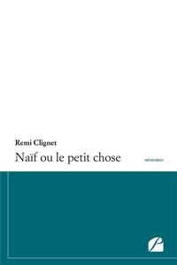 Produktbild: Na&iuml;f ou le petit chose