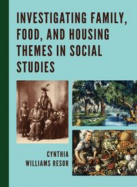 Produktbild: Investigating Family, Food, and Housing Themes in Social Studies