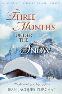 Produktbild: Three Months Under The Snow