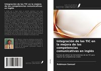 Produktbild: Integraci&oacute;n de las TIC en la mejora de las competencias comunicativas en ingl&eacute;s