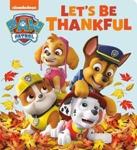 Produktbild: Let's Be Thankful (Paw Patrol)