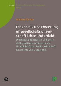 Produktbild: Diagnostik und F&ouml;rderung im gesellschaftswissenschaftlichen Unterricht