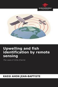 Produktbild: Upwelling and fish identification by remote sensing