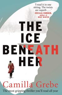 Produktbild: Grebe, C: Ice Beneath Her