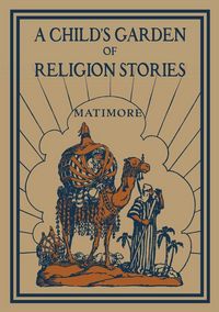Produktbild: A Child's Garden of Religion Stories