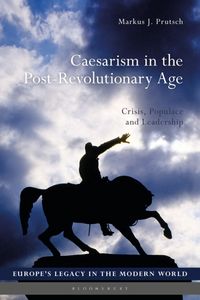 Produktbild: CAESARISM IN THE POST-REVOLUTI