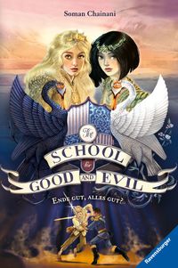 The School for Good and Evil, Band 6: Ende gut, alles gut? Soman Chainani