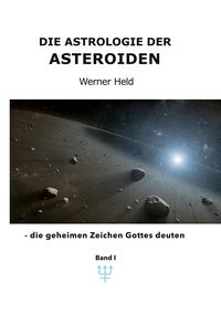 Produktbild: Die Astrologie der Asteroiden Band 1