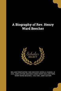 Produktbild: Biog Of Rev Henry Ward Beecher
