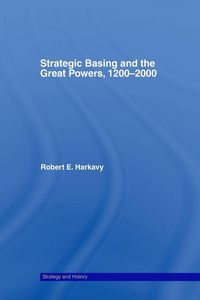 Produktbild: Strategic Basing and the Great Powers, 1200-2000