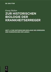 Produktbild: Zur historischen Biologie des Erregers der pandemischen Influenza