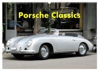 Produktbild: Porsche Classics (Wandkalender 2027 DIN A2 quer), CALVENDO Monatskalender