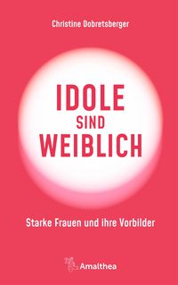 Produktbild: Idole sind weiblich