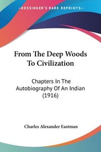 Produktbild: From The Deep Woods To Civilization