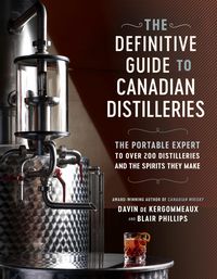 Produktbild: The Definitive Guide to Canadian Distilleries