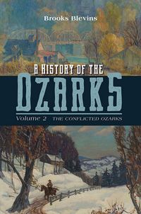 Produktbild: History of the Ozarks, Volume 2