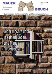 Produktbild: Mauerbruch: Jeder m&ouml;chte doch in seinem Leben eine Mauer niederreissen