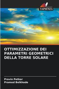 Produktbild: Ottimizzazione Dei Parametri Geometrici Della Torre Solare