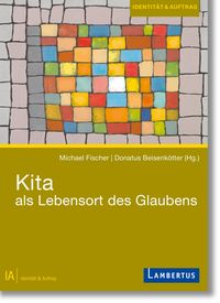 Produktbild: Kita als Lebensort des Glaubens