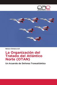 Produktbild: La Organizaci&oacute;n del Tratado del Atl&aacute;ntico Norte (OTAN)