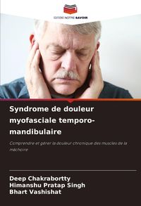Produktbild: Syndrome de douleur myofasciale temporo-mandibulaire